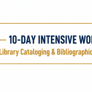 10-Day Certificate Course on Cataloguing & Bibliographic Framework